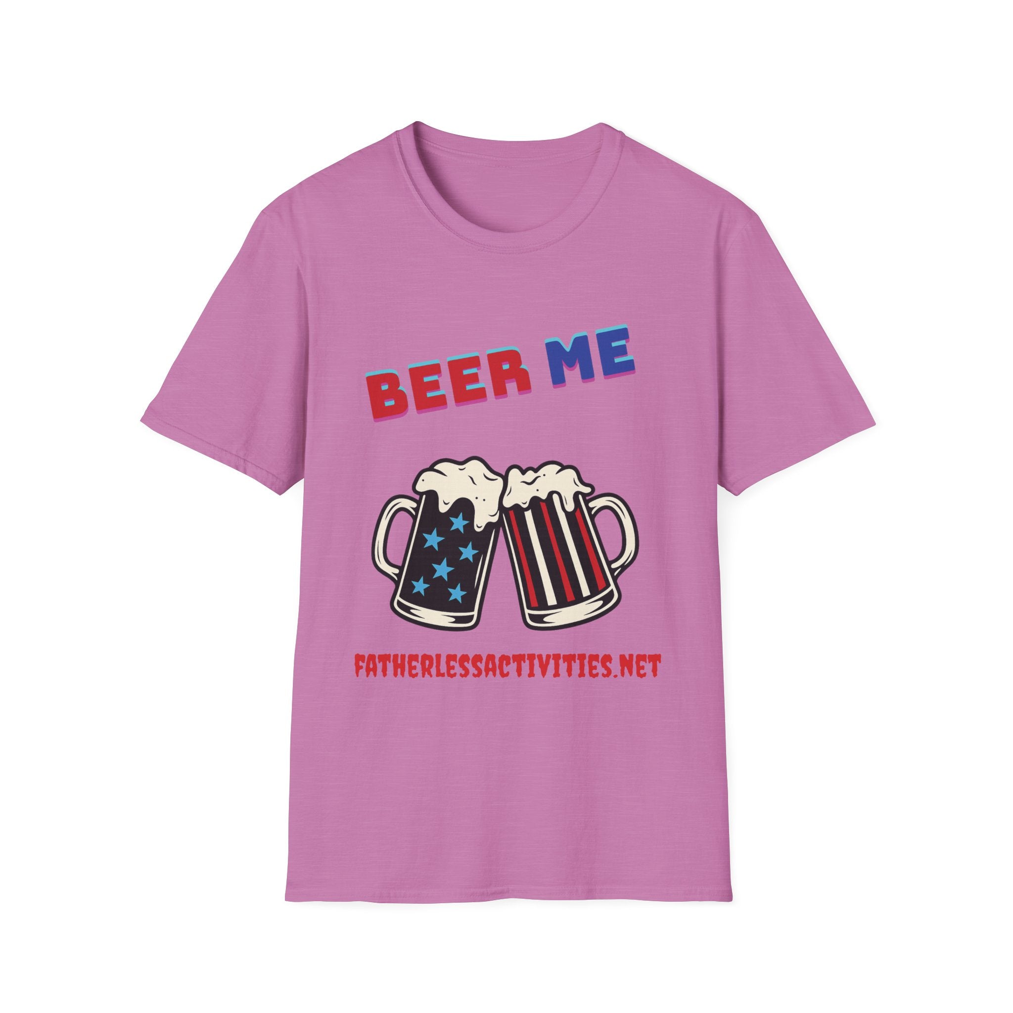 Fatherless Activities Beer Me T-Shirt Mens Graphic Tee, Casual Wear, Street Wear College Frat