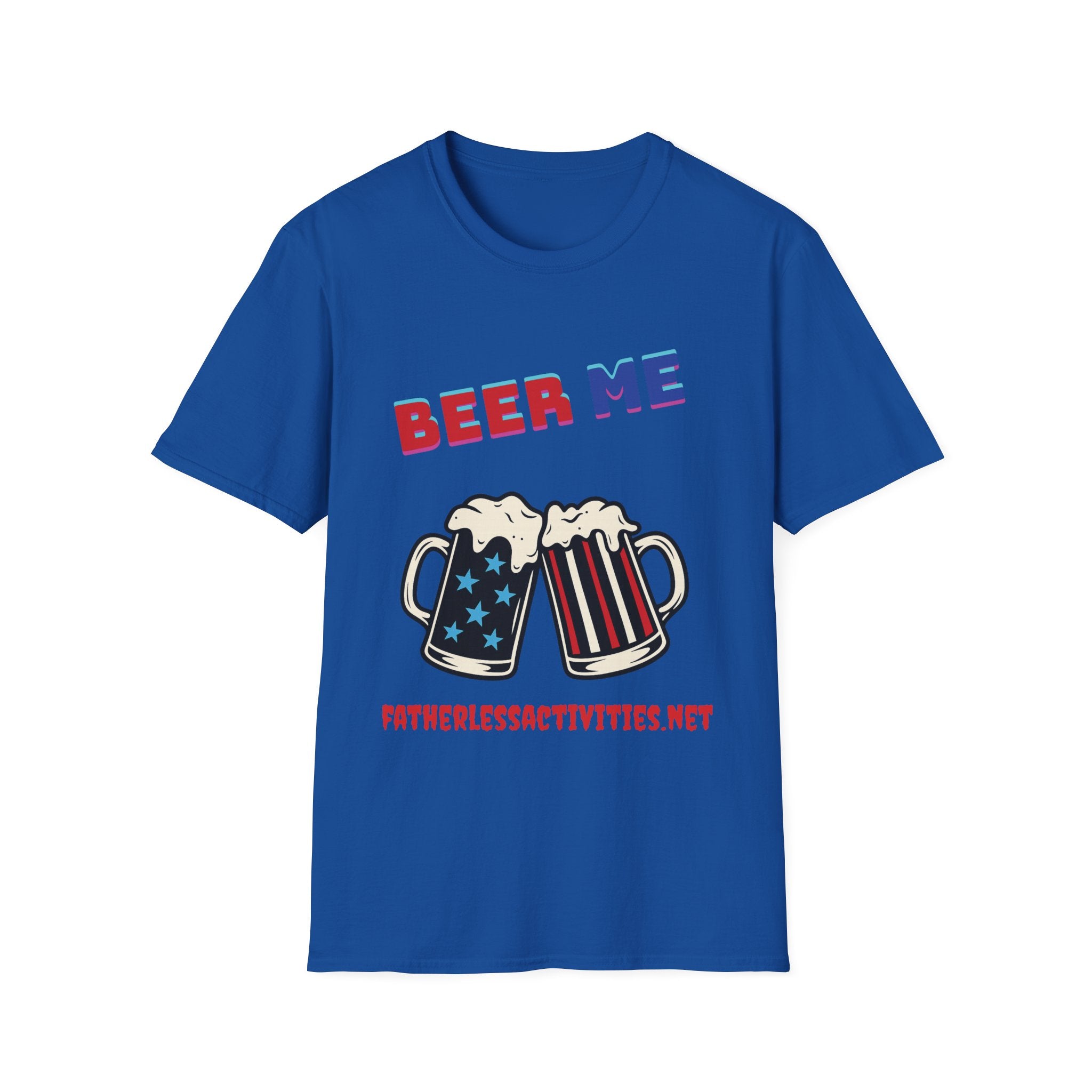 Fatherless Activities Beer Me T-Shirt Mens Graphic Tee, Casual Wear, Street Wear College Frat