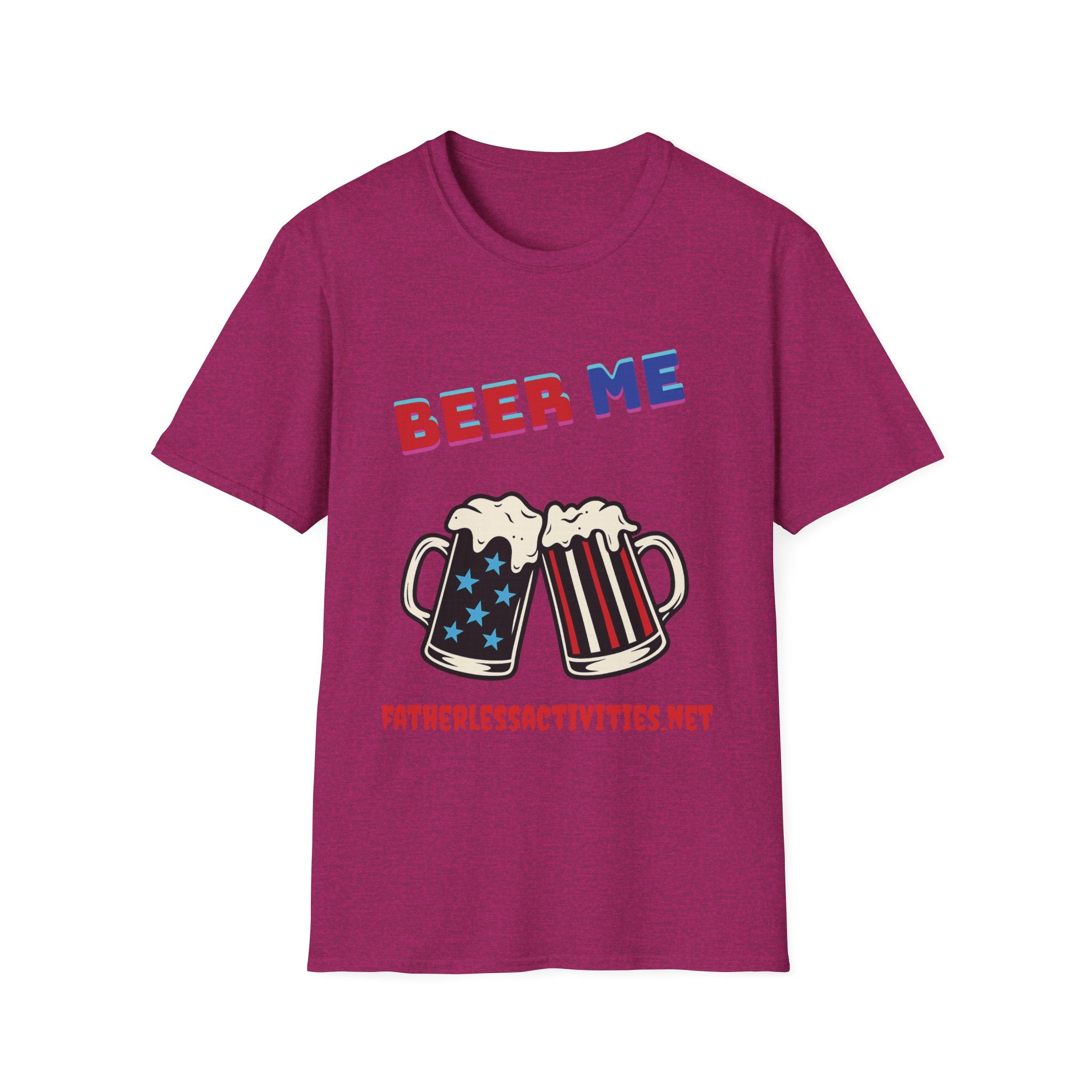 Fatherless Activities Beer Me T-Shirt Mens Graphic Tee, Casual Wear, Street Wear College Frat