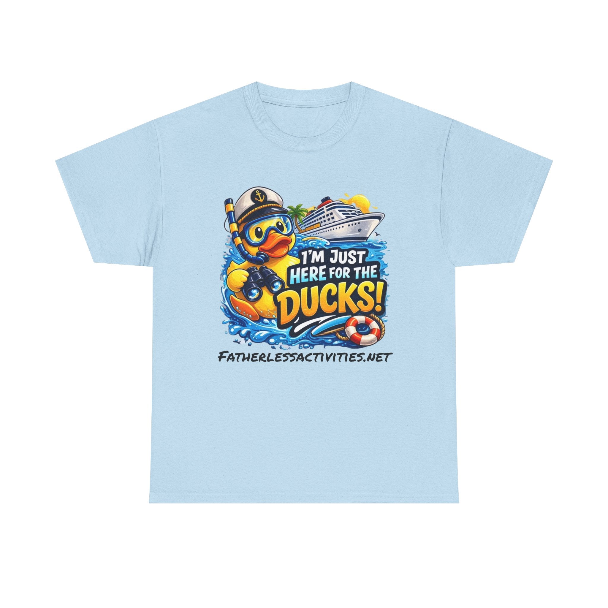 I'm Just Here for the Ducks! Cruise Duck T-Shirt