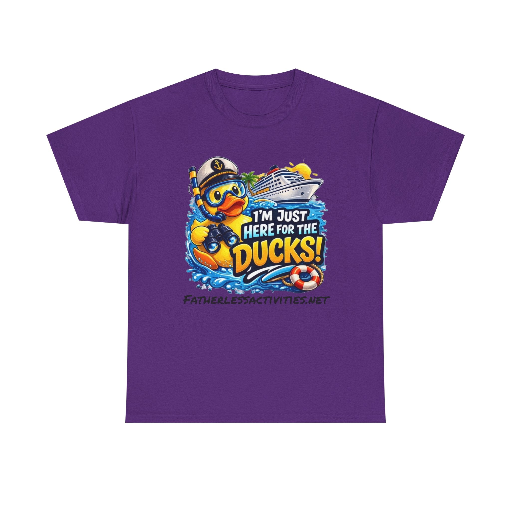 I'm Just Here for the Ducks! Cruise Duck T-Shirt
