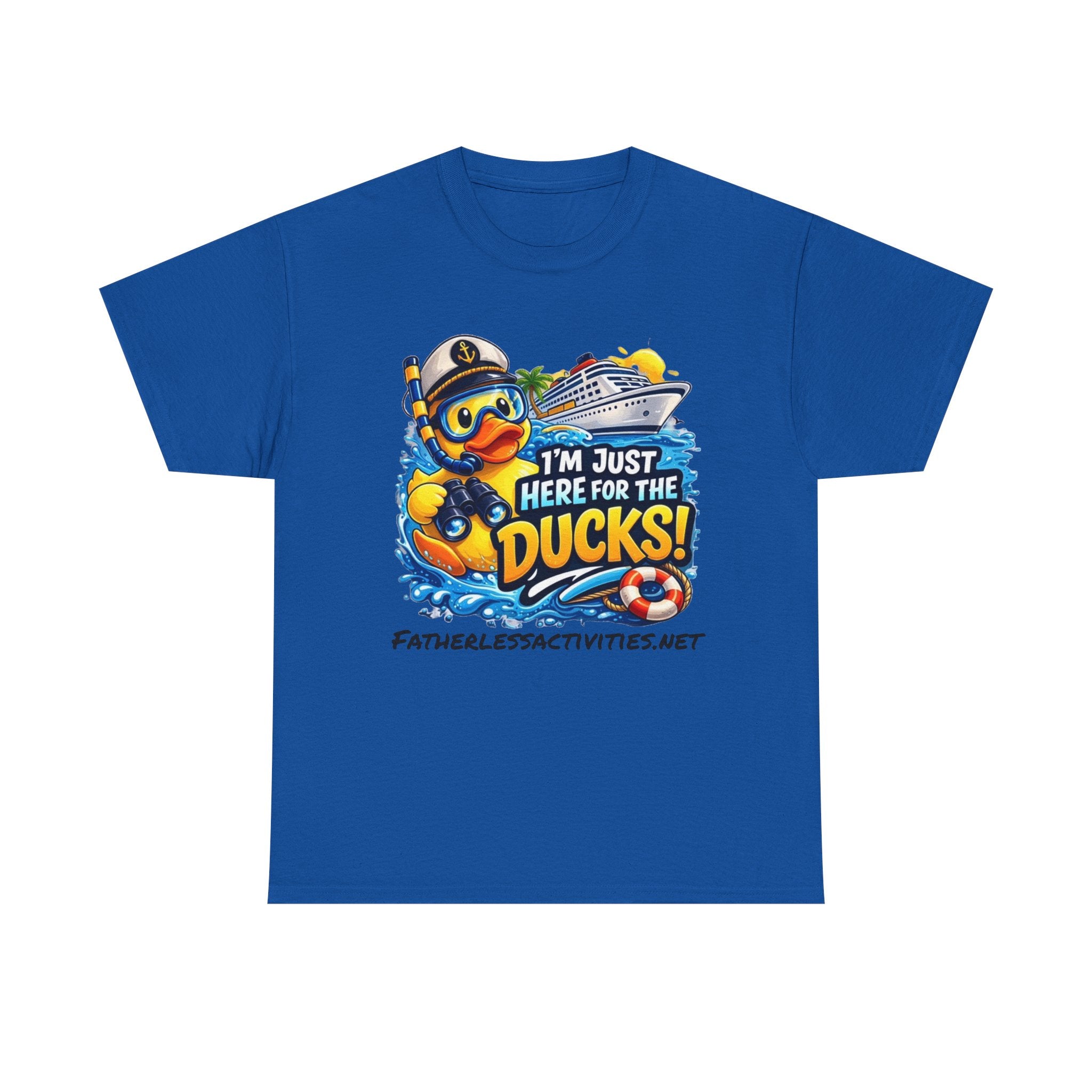 I'm Just Here for the Ducks! Cruise Duck T-Shirt