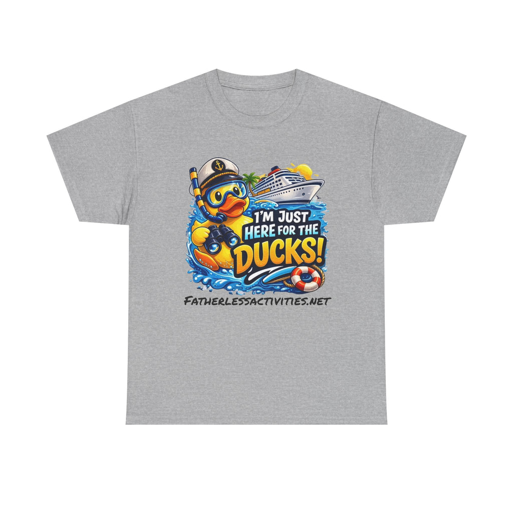 I'm Just Here for the Ducks! Cruise Duck T-Shirt