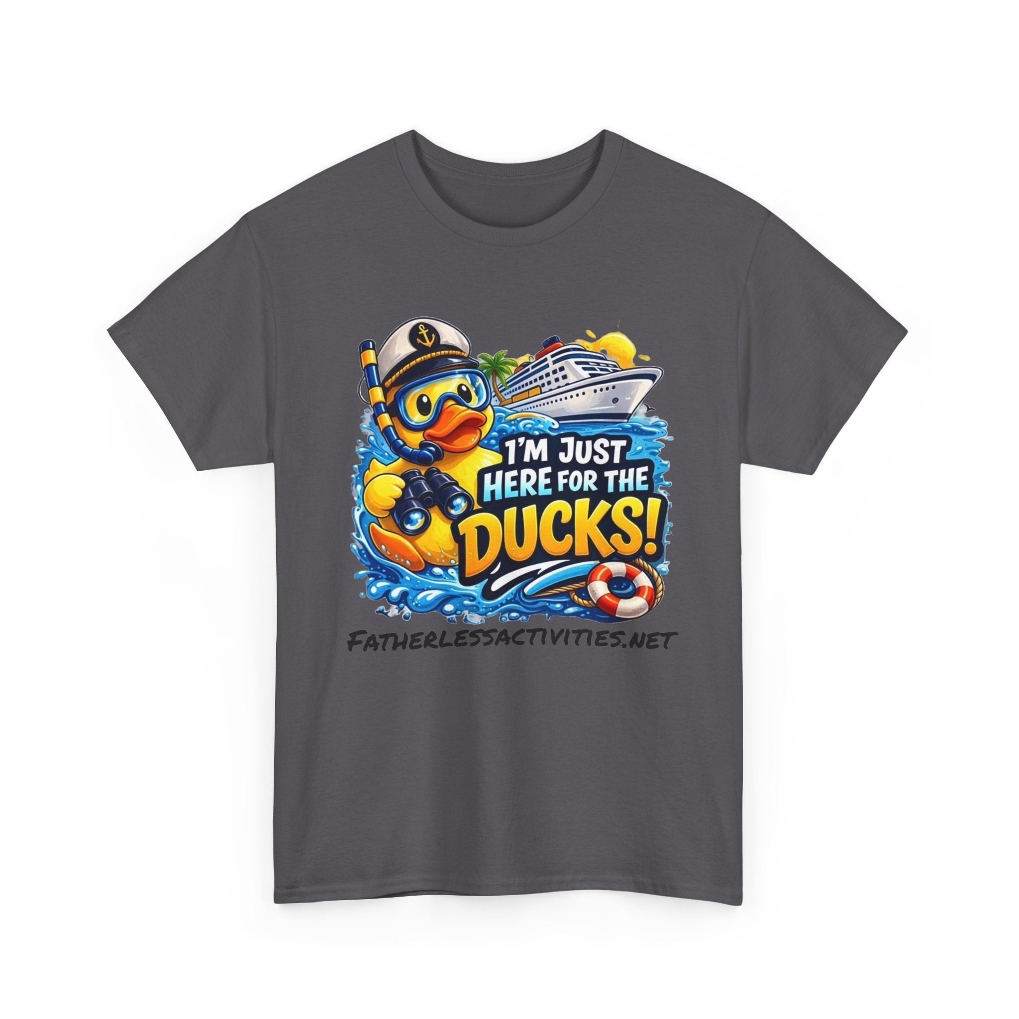 I'm Just Here for the Ducks! Cruise Duck T-Shirt
