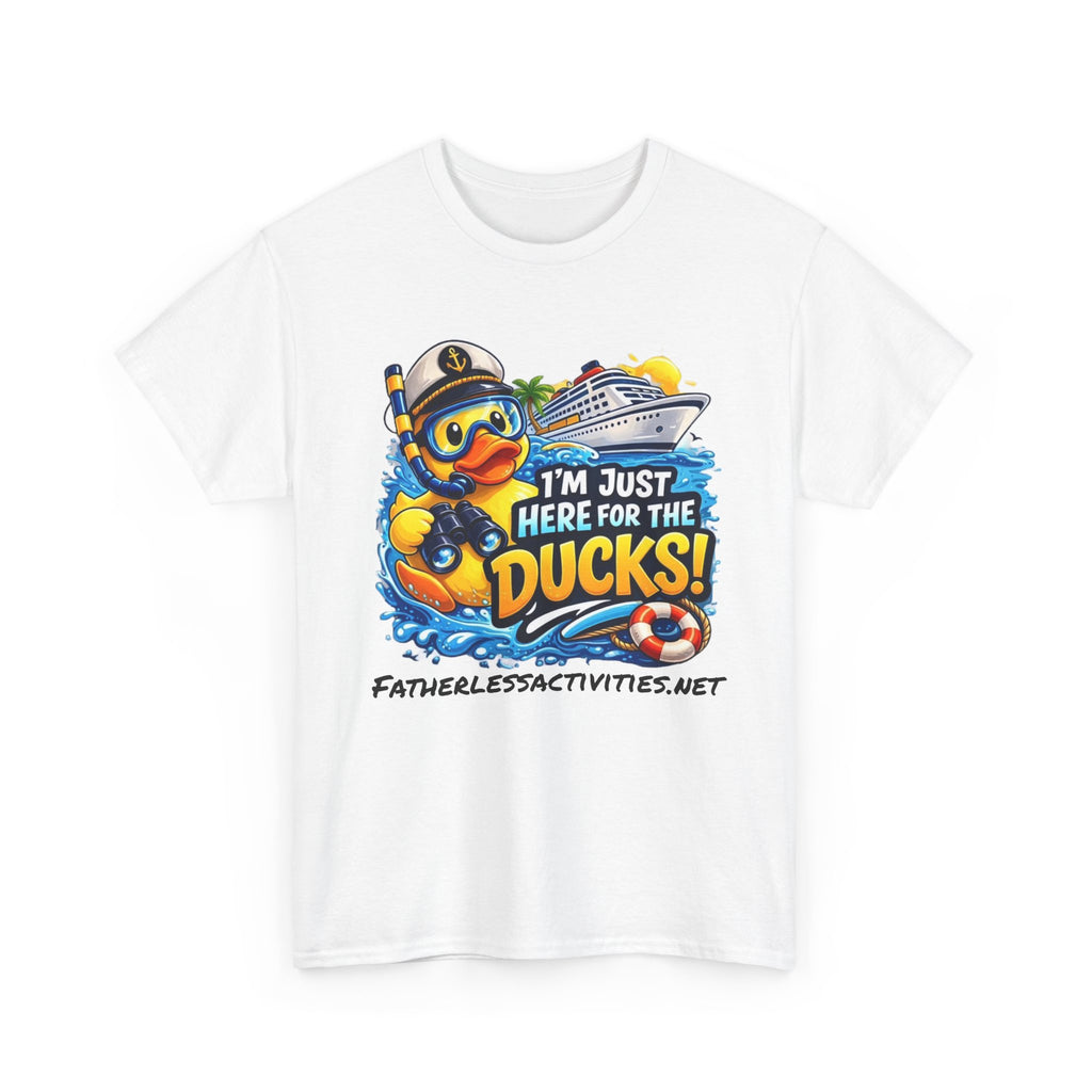 I'm Just Here for the Ducks! Cruise Duck T-Shirt