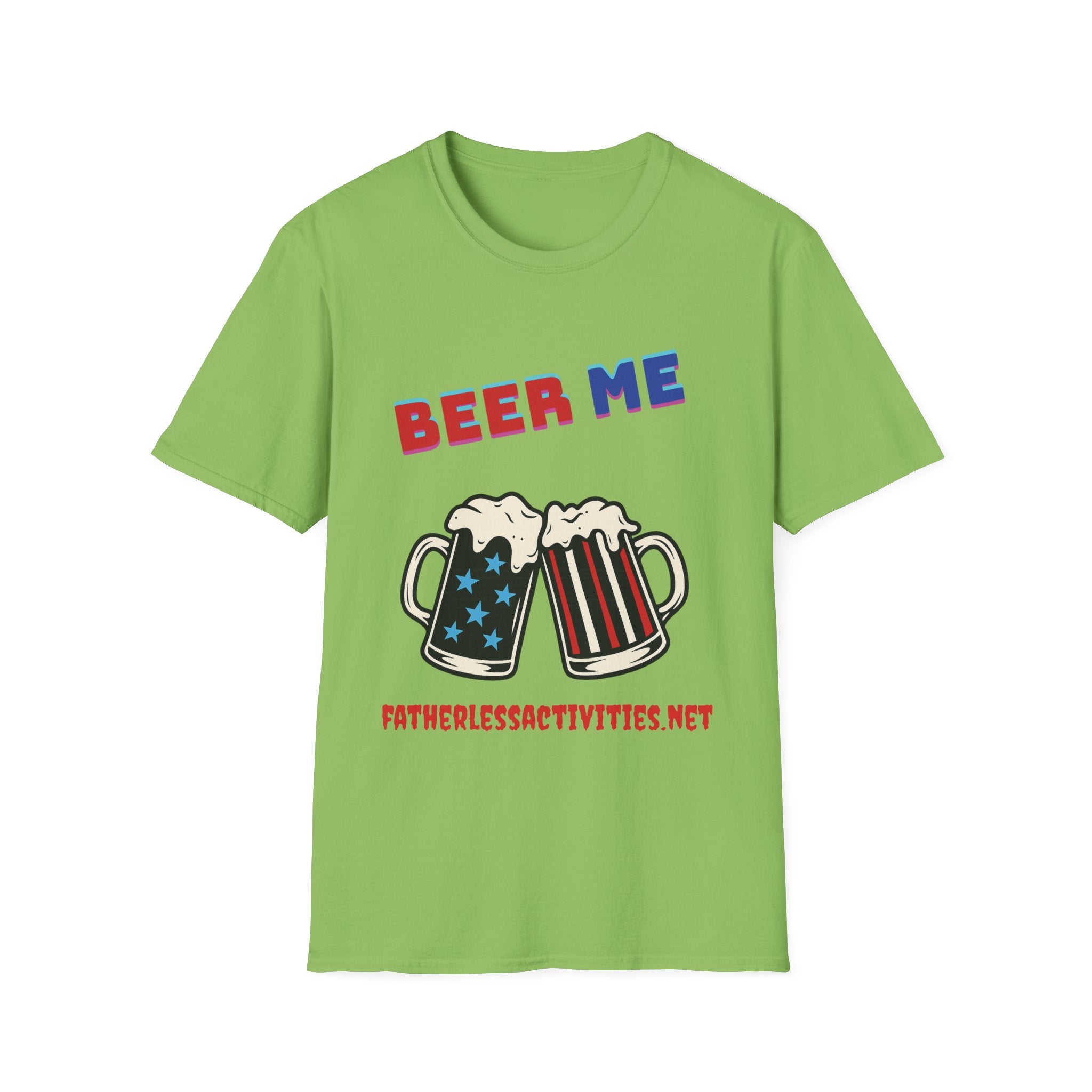 Fatherless Activities Beer Me T-Shirt Mens Graphic Tee, Casual Wear, Street Wear College Frat