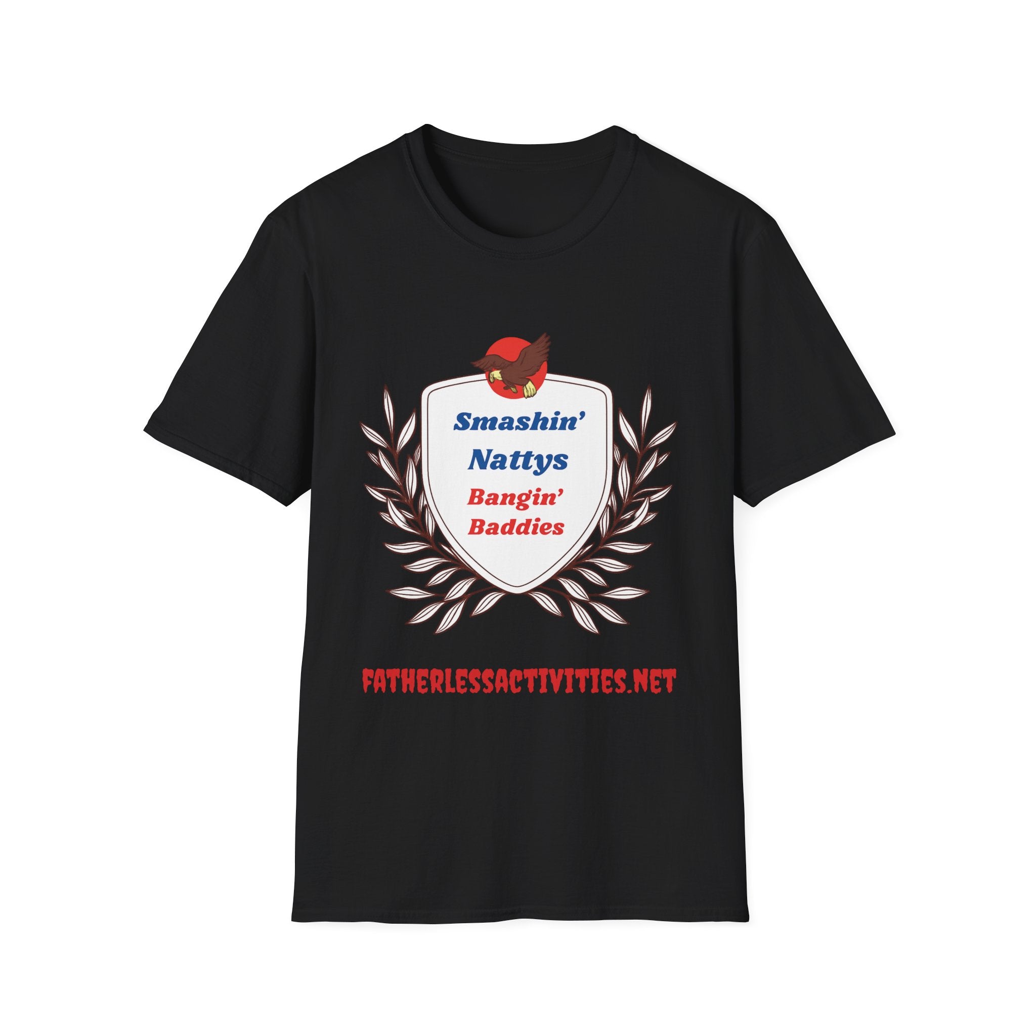 Fatherless Activities Bangin Baddies T-Shirt Mens Graphic Tee, Casual Wear, Street Wear College Frat