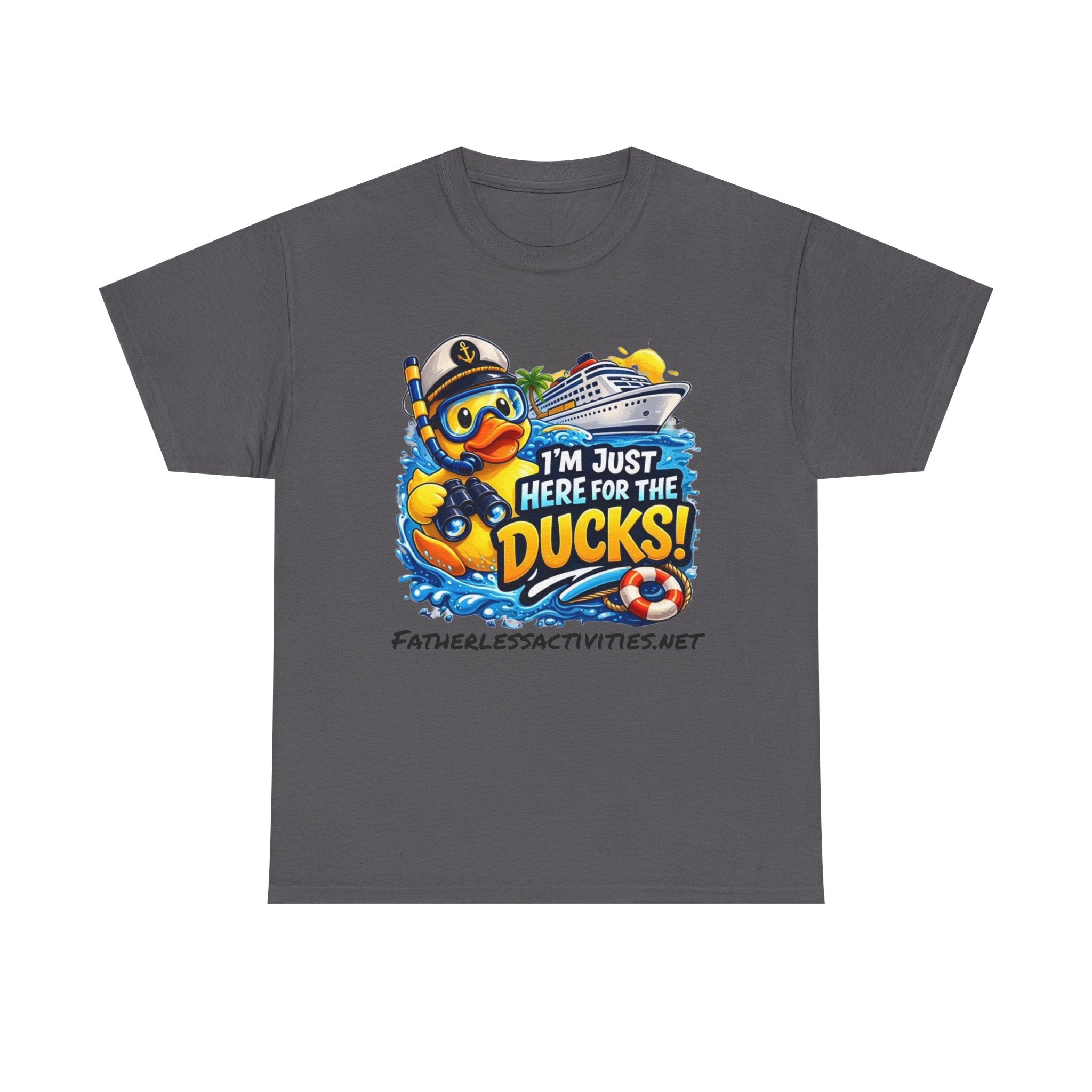 I'm Just Here for the Ducks! Cruise Duck T-Shirt